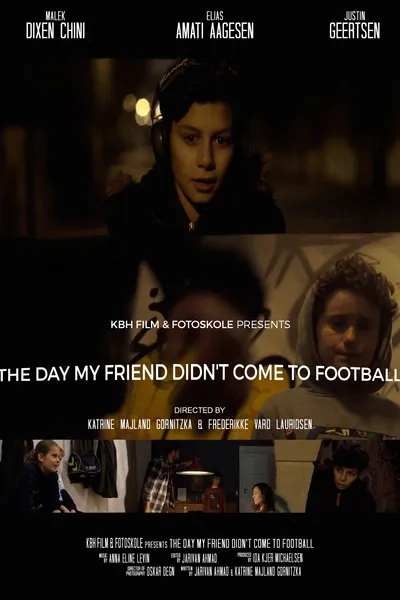 The Day My Friend Didn't Come to Football