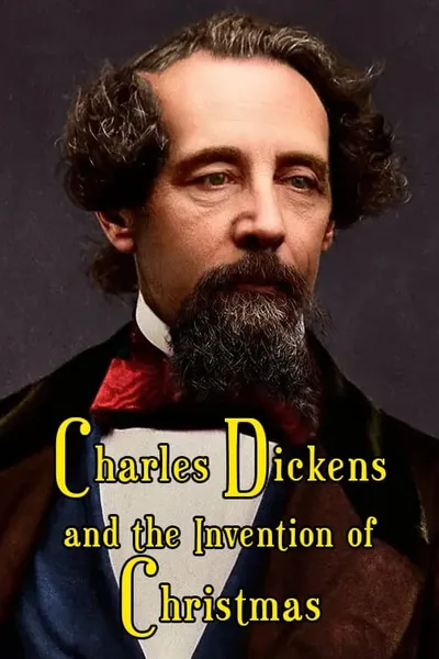 Charles Dickens and the Invention of Christmas