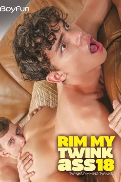 Rim My Twink Ass 18