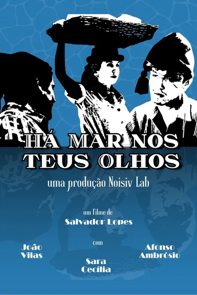Há Mar nos Teus Olhos