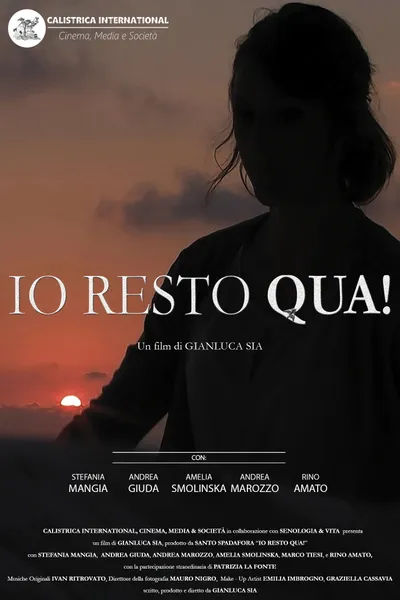 Io resto qua!