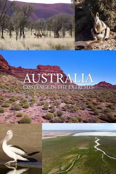 Australia, Existence in the Extremes