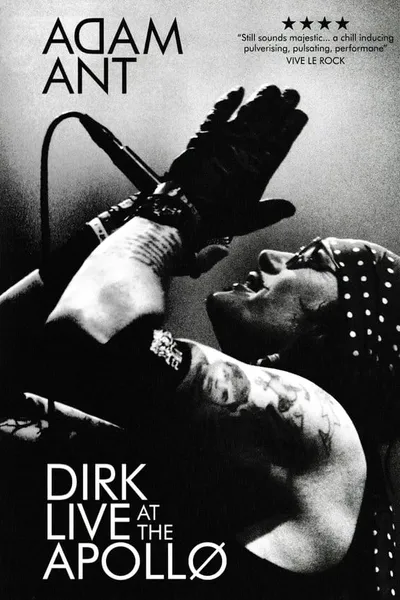 Adam Ant: Dirk Live at the Apollo