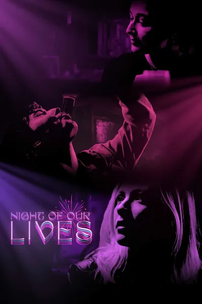 Night of Our Lives