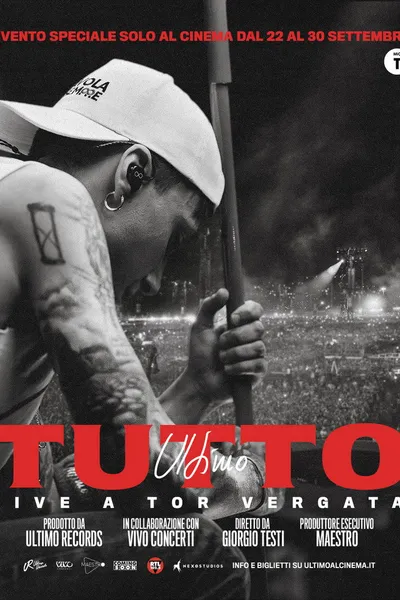 Ultimo - Tutto. Live a Tor Vergata