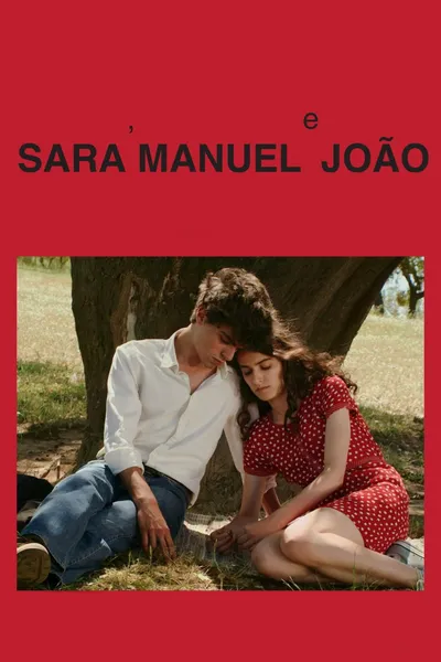 Sara, Manuel e João