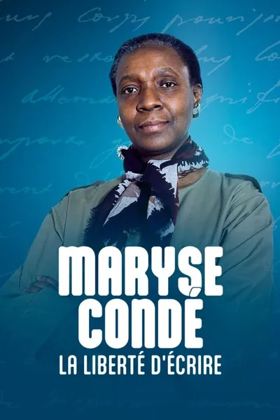 Maryse Condé, la liberté d'écrire