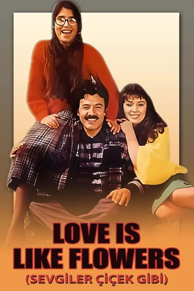 Love Is Like Flowers