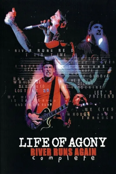 Life Of Agony: River Runs Again