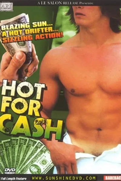 Hot for Cash