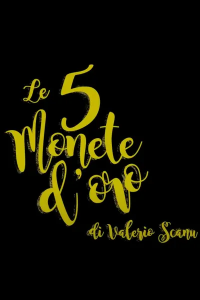 Le 5 Monete d'Oro