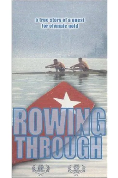 Rowing Through