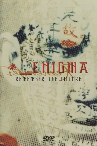 Enigma: Remember the Future
