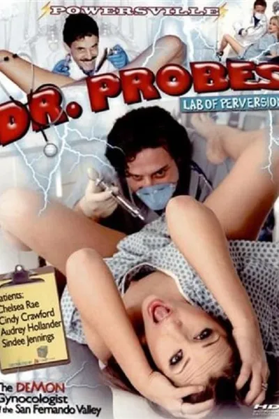 Dr. Probe's Lab Of Perversion