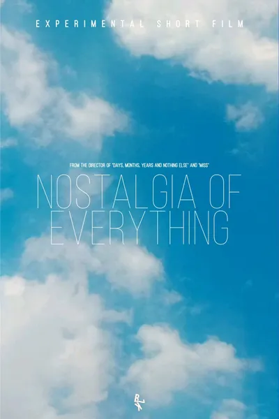 Nostalgia of Everything