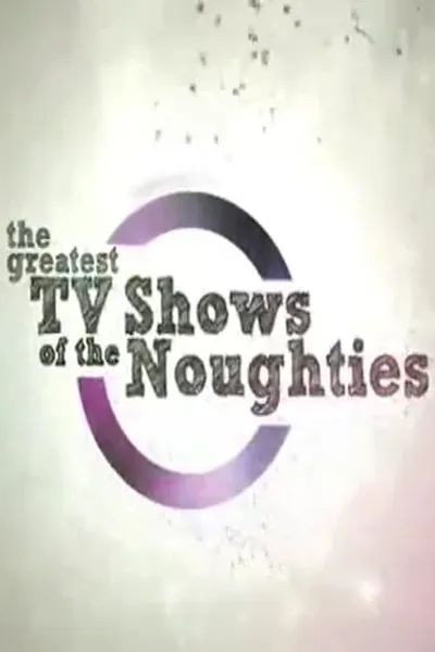 The Greatest TV Shows of the Noughties