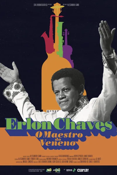 Erlon Chaves: O Maestro do Veneno