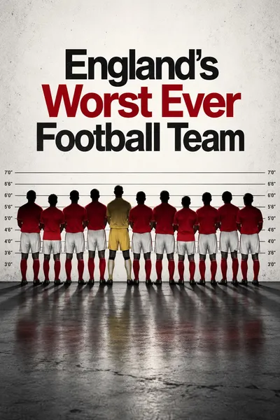 England's Worst Ever Football Team