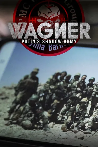 Wagner, Putin's Shadow Army