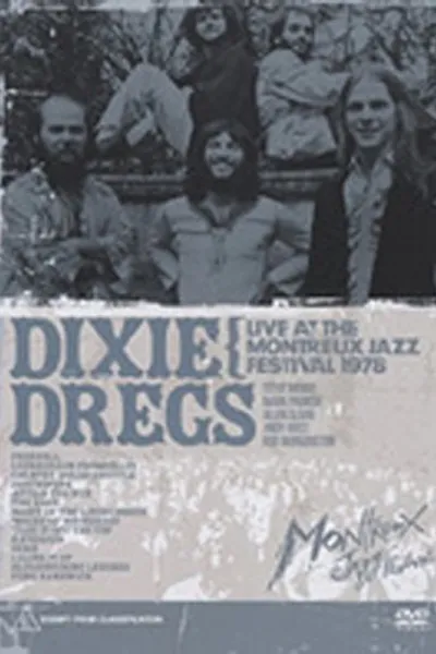 Dixie Dregs: Live at the Montreux Jazz Festival 1978
