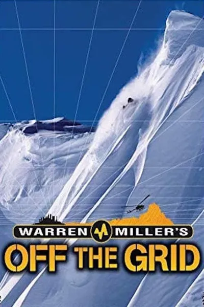 Warren Miller's Off the Grid