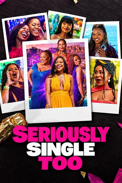 Seriously Single Too
