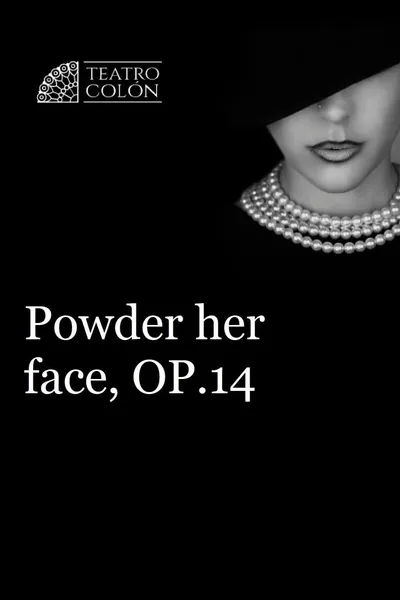 Powder Her Face - Ópera de Cámara Teatro Colón