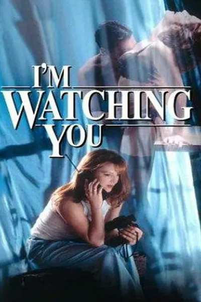 I'm Watching You