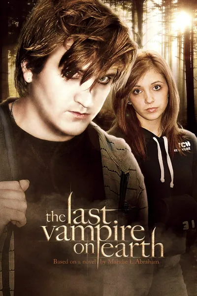 The Last Vampire On Earth