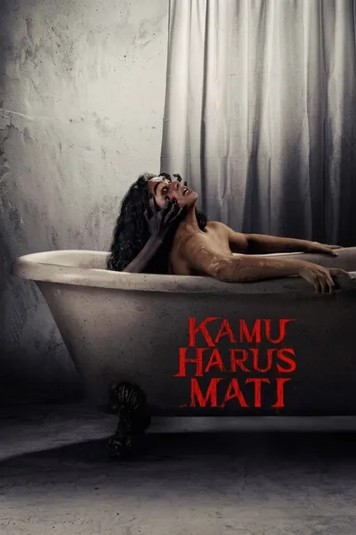 Kamu Harus Mati