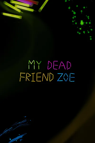 My Dead Friend Zoe