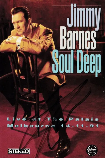 Jimmy Barnes: Soul Deep - Live At The Palais