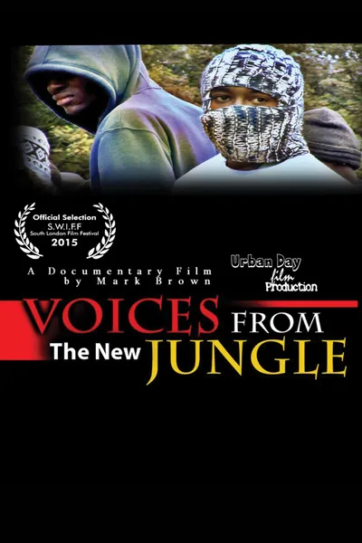 Voices From The New Jungle