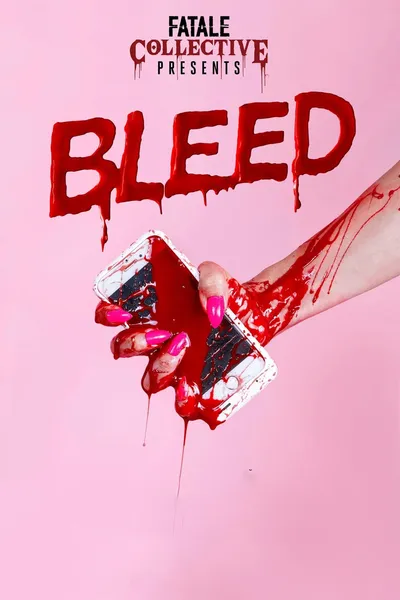 Fatale Collective: Bleed