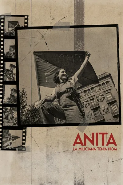 Anita. La miliciana tenia nom