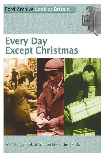 Every Day Except Christmas