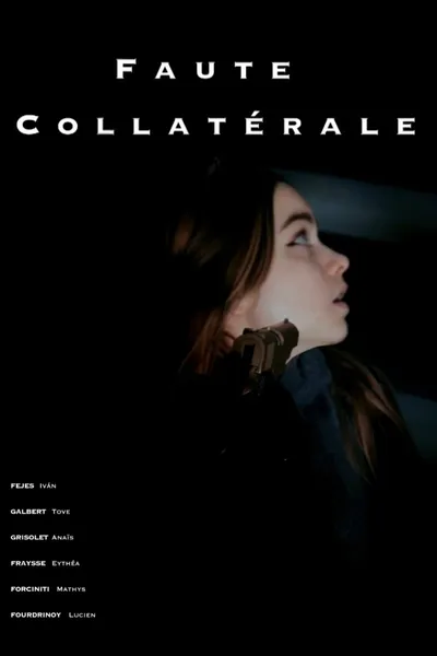 Faute Collatérale