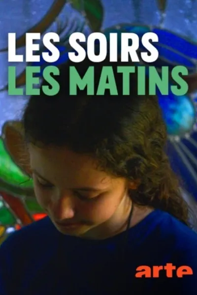 Les soirs, les matins