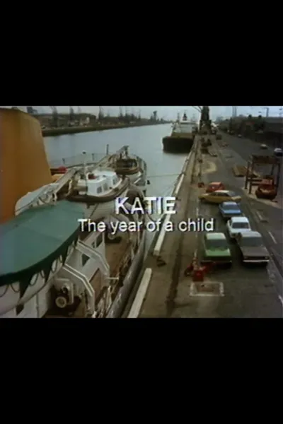 Katie: The Year of a Child