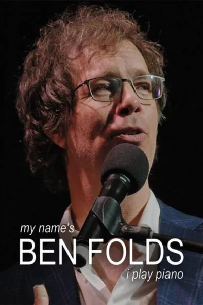 My Name's Ben Folds – I Play Piano