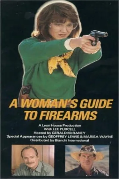 A Woman's Guide to Firearms