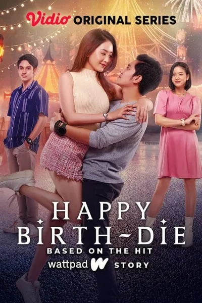 Happy Birth-Die