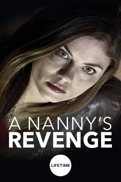 A Nanny's Revenge