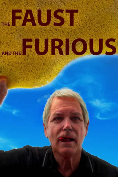 The Faust and the Furious
