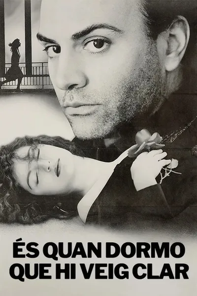 És quan dormo que hi veig clar