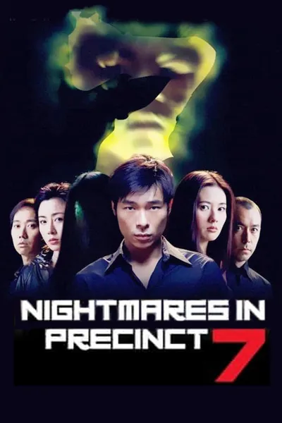 Nightmares in Precinct 7