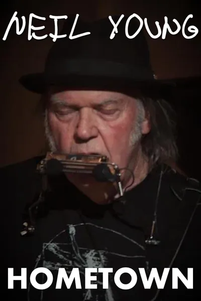 Neil Young: Hometown