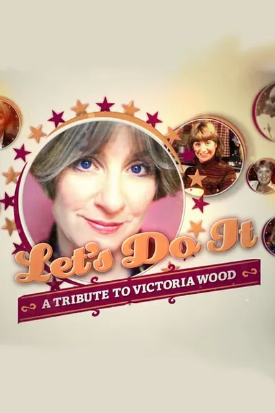 Let's Do It: A Tribute to Victoria Wood