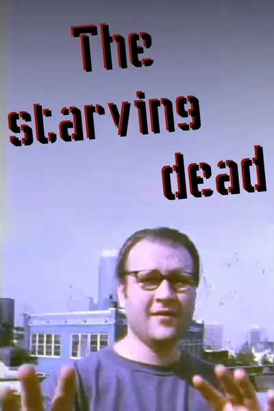 The starving dead