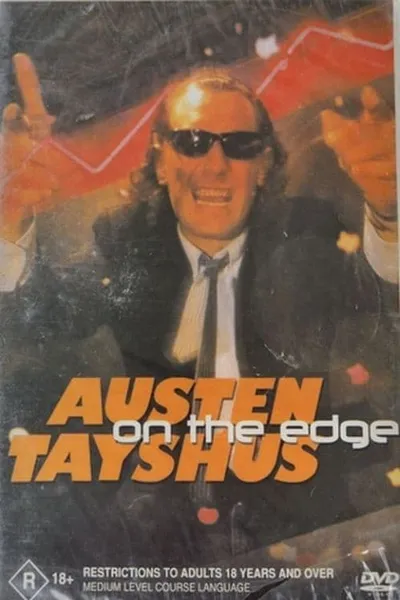 Austen Tayshus - On The Edge
